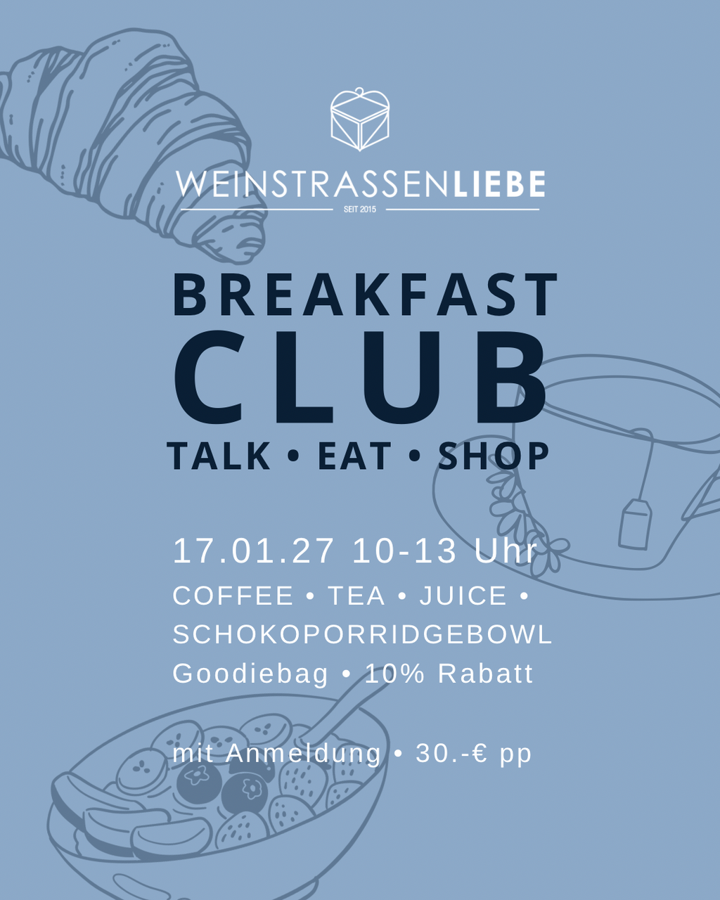 Weinstrassenliebe BREAKFAST CLUB Januar