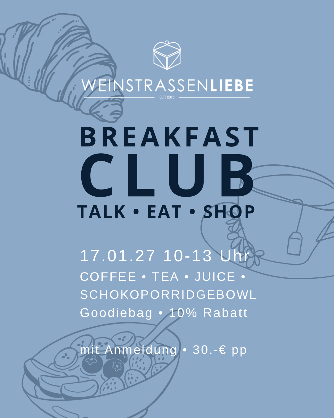 Weinstrassenliebe BREAKFAST CLUB Januar