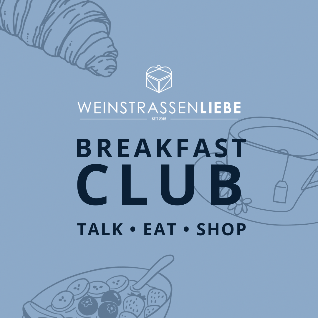 Weinstrassenliebe BREAKFAST CLUB Januar