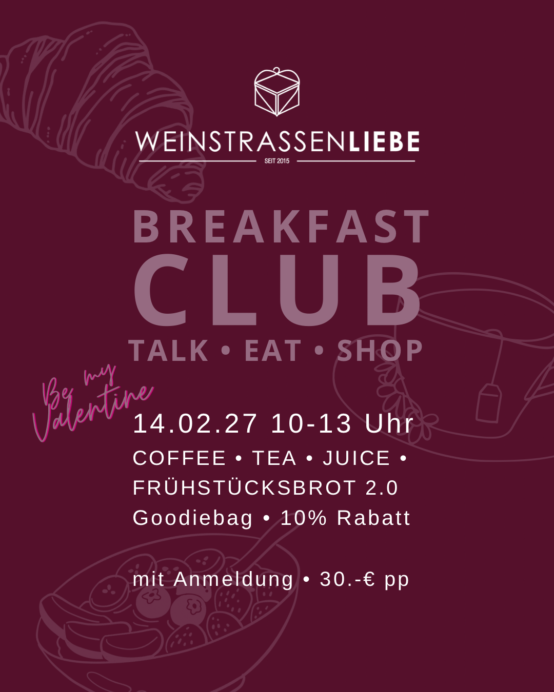 Weinstrassenliebe BREAKFAST CLUB Februar